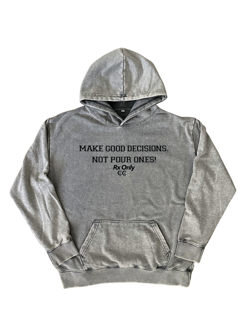Decisions Hoodie (Gray Mineral Wash)