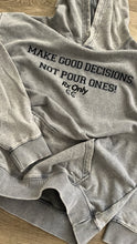 Load image into Gallery viewer, Decisions Hoodie (Gray Mineral Wash)
