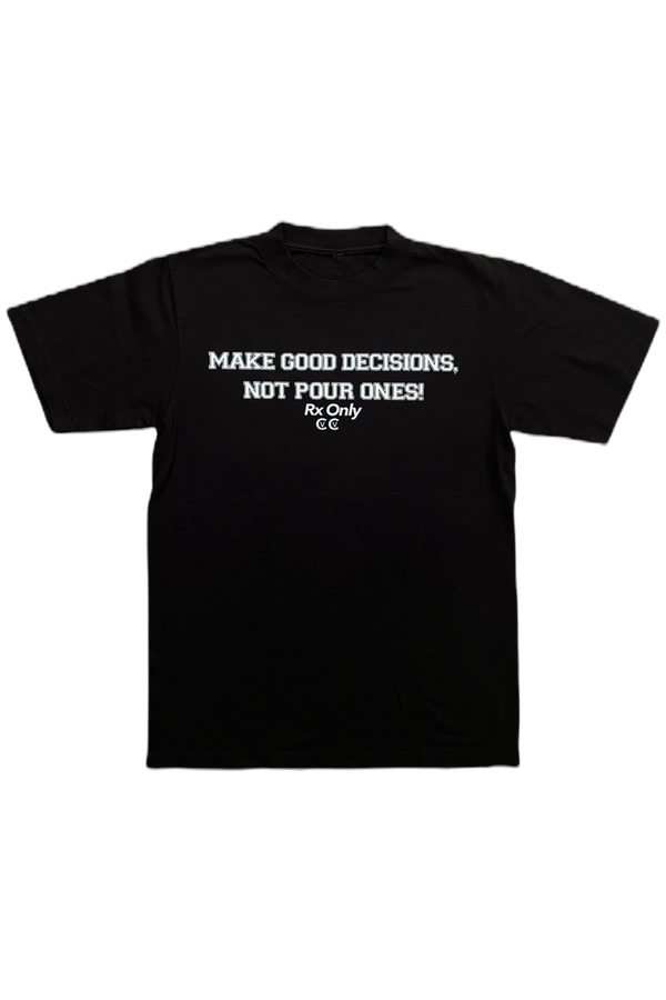 Decisions Tee