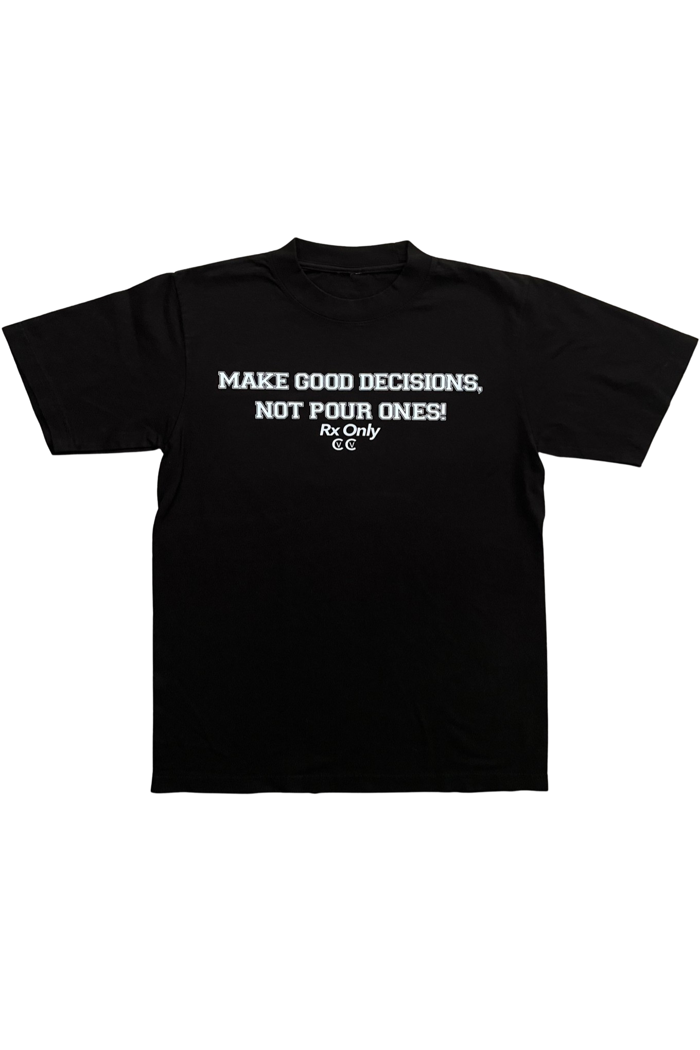 Decisions T-Shirt