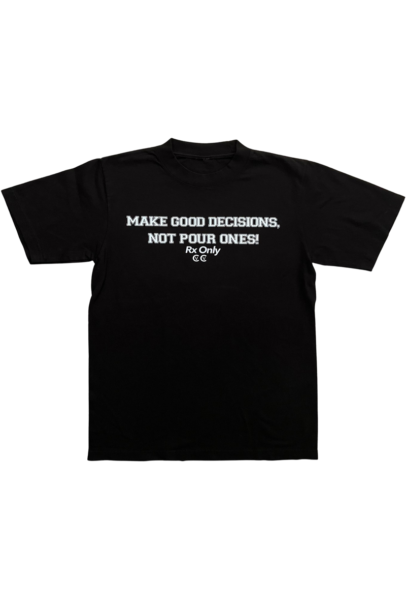 Decisions T-Shirt